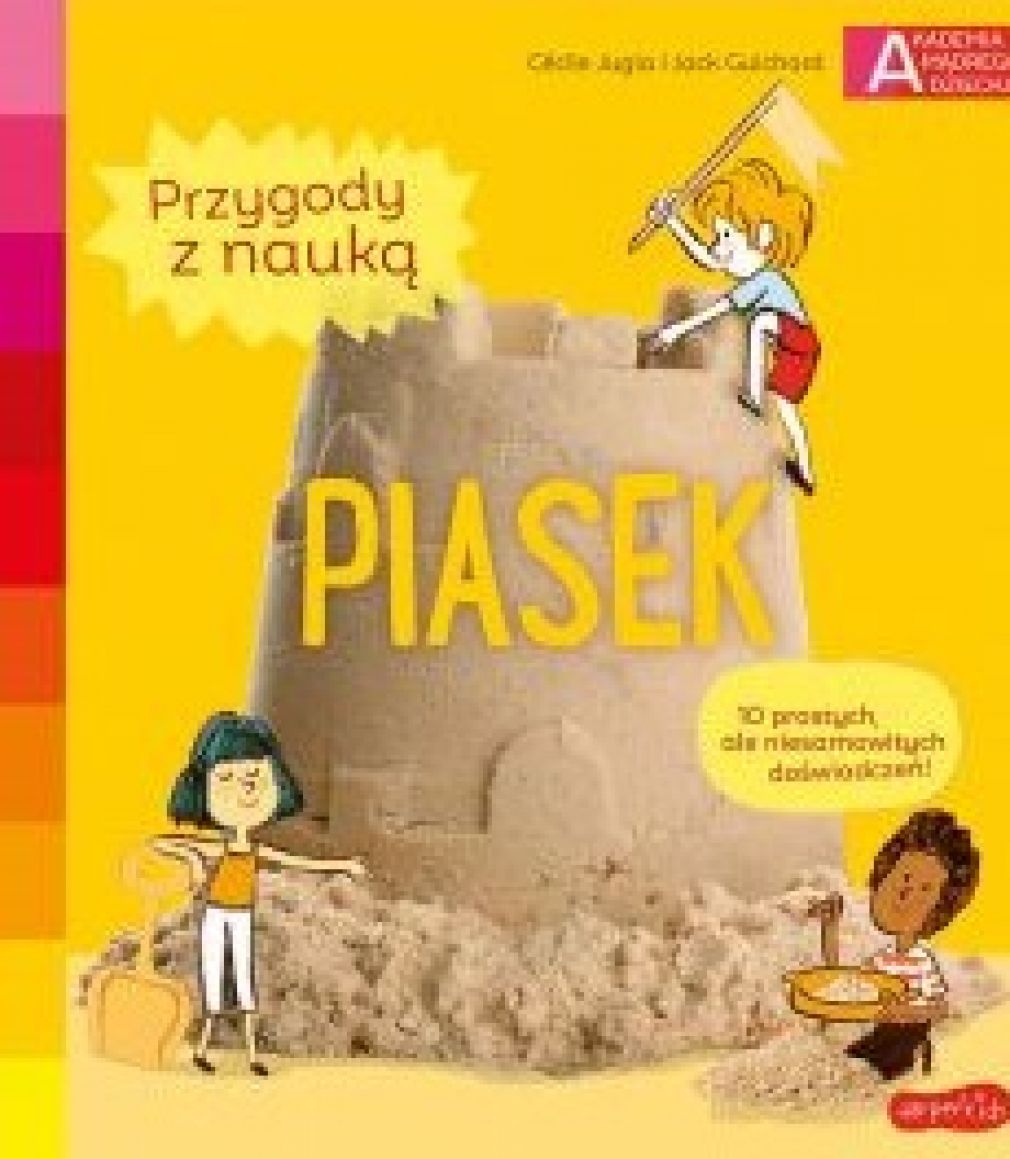 Piasek. Akademia Mądrego Dziecka. Przygody z nauką