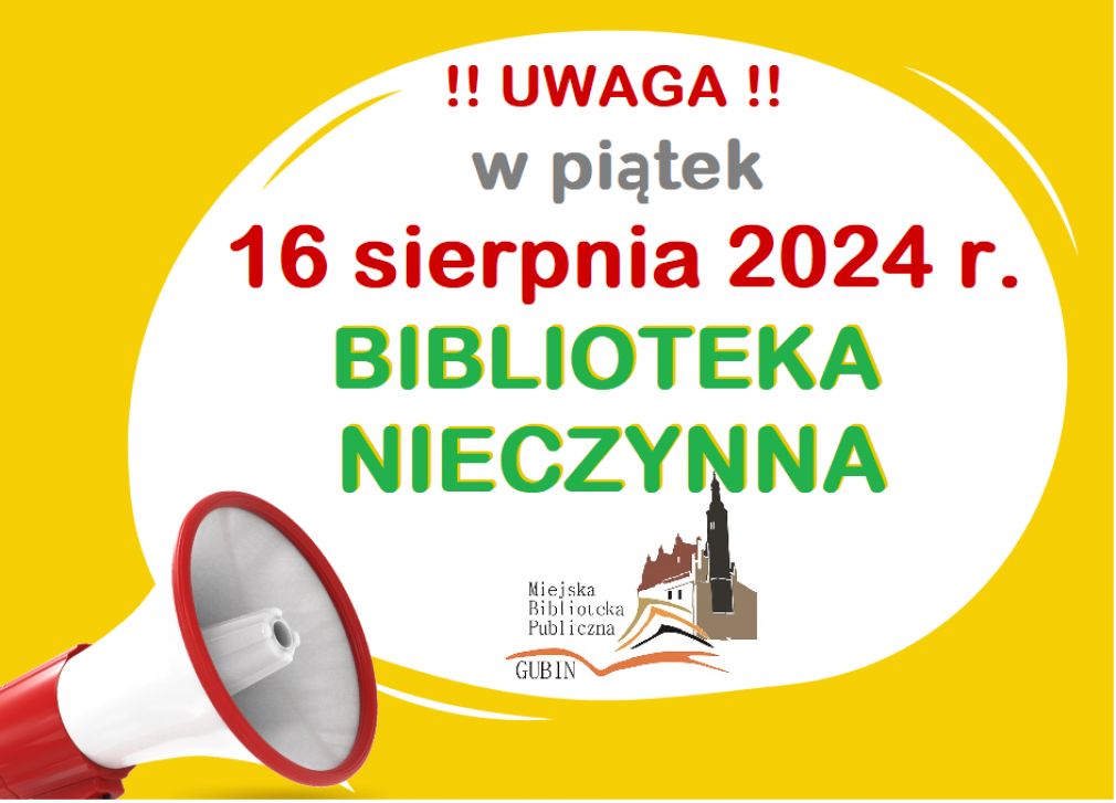 16 sierpnia Biblioteka nieczynna