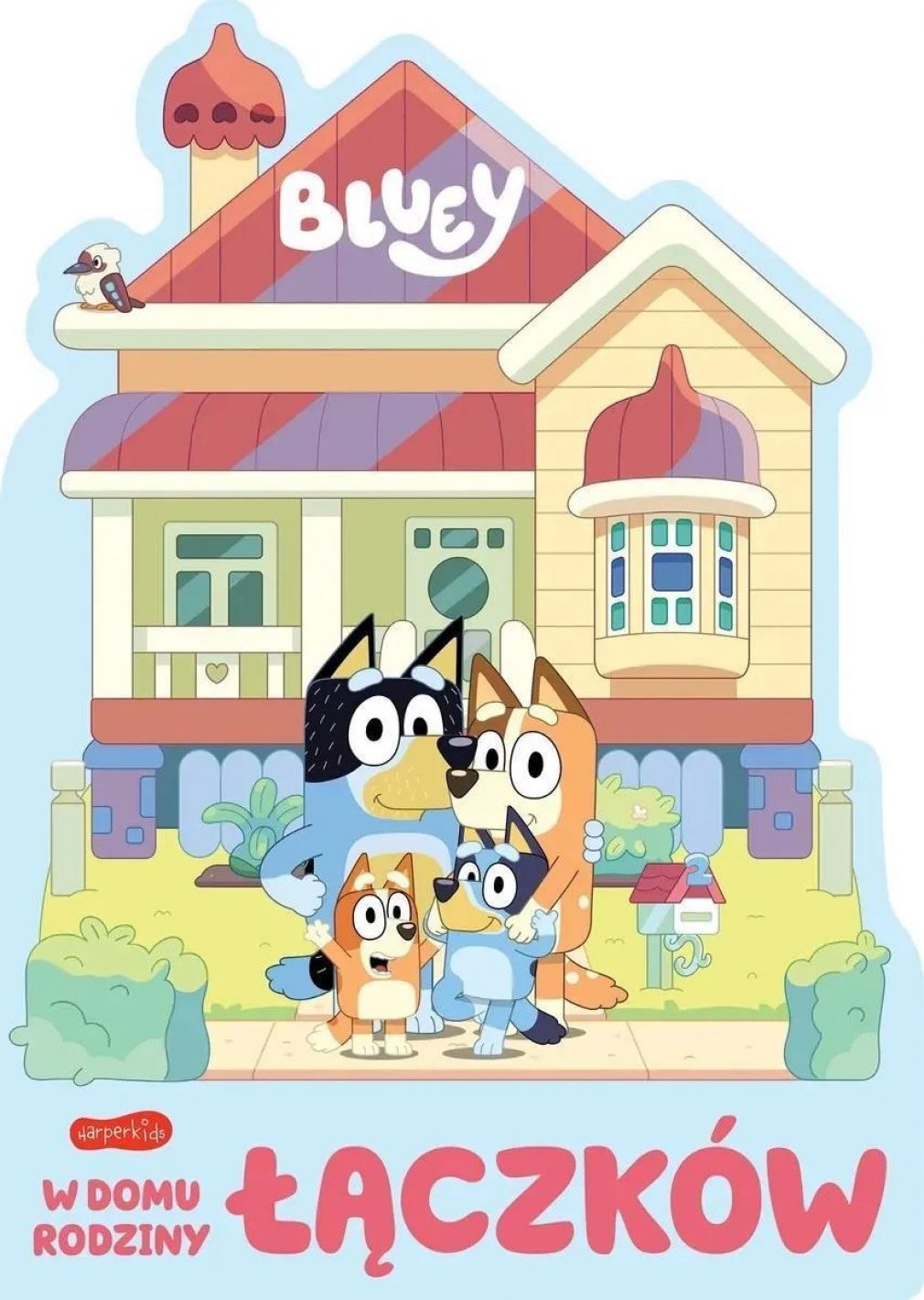 Bluey. W domu rodziny Łączków