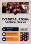 Cyberzaburzenia. Cyberuzależnienia.