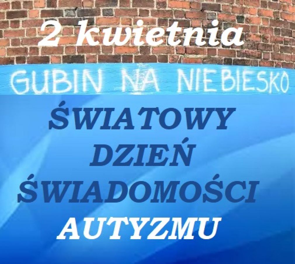 Światowy Dzień Świadomości Autyzmu-artykuł