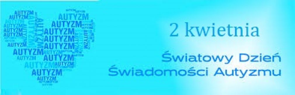 Światowy Dzień Świadomości Autyzmu