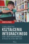 Teoria i praktyka kształcenia integracyjnego